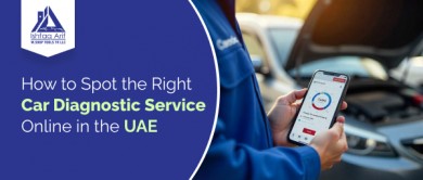 How to Spot the Right Car Diagnostic Service Online in the UAE