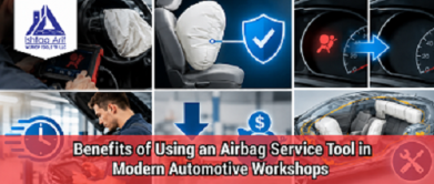 Benefits of Using an Airbag Service Tool in Modern Automotive Workshops