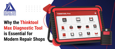 Why the Thinktool Max Diagnostic Tool is Essential for Modern Repair Shops